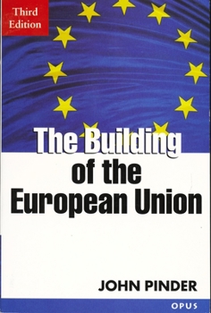 Paperback The Building of the European Union Book