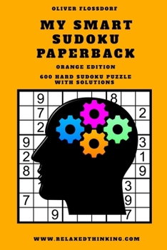 Paperback My Smart SUDOKU Paperback: Orange Edition - Hard Sudoku Puzzle Book