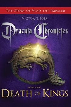 Paperback Dracula Chronicles: Death of Kings Book