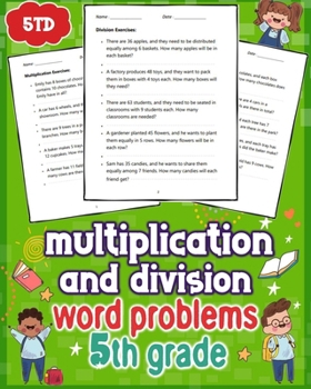 Paperback Multiplication and Division Word Problems 5th Grade: Unlock your child's math success with engaging 5th-grade word problems in multiplication and divi Book