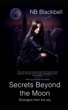 Paperback Secrets Beyond the Moon: Strangers from the sky Book