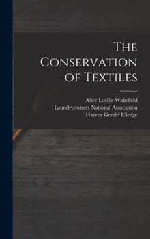 Hardcover The Conservation of Textiles Book