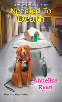 Needled to Death - Book #1 of the A Helping Hands Mystery