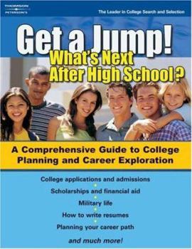 Paperback Peterson's Get a Jump!: What's Next After High School? Book
