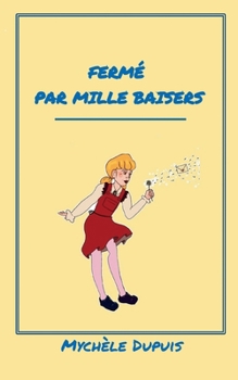 Paperback Fermé par mille baisers [French] Book