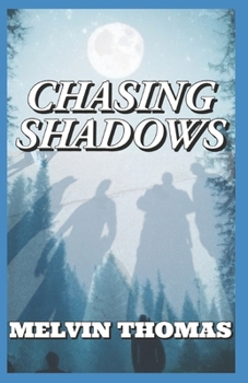 Chasing Shadows (Black Power)