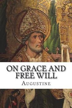 Paperback On Grace and Free Will Book