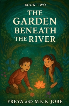 Paperback The Garden Beneath the River Book