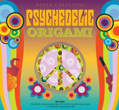 Paperback Paper Creations: Psychedelic Origami Book