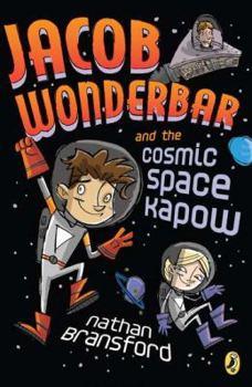 Paperback Jacob Wonderbar and the Cosmic Space Kapow Book