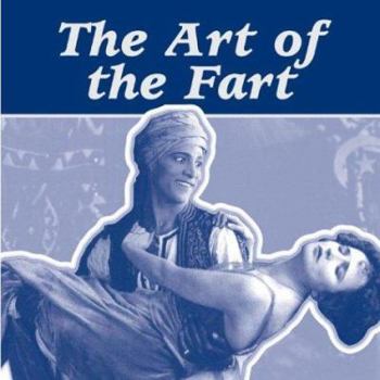Hardcover The Art of the Fart Book
