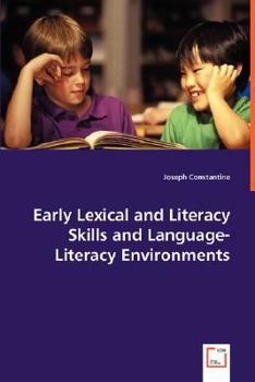 Paperback Early Lexical and Literacy Skills and Language-Literacy Environments Book