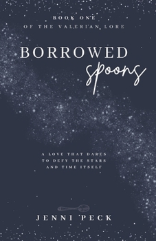 Paperback Borrowed Spoons: Book 1 of The Valerian Lore Book