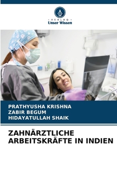 Paperback Zahnärztliche Arbeitskräfte in Indien [German] Book