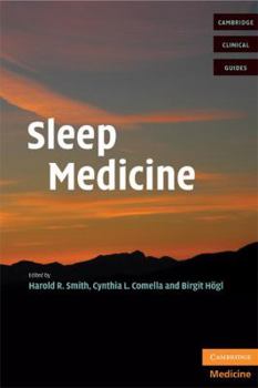Sleep Medicine - Book  of the Cambridge Clinical Guides