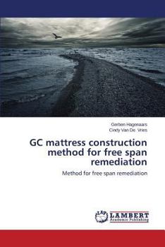 Paperback GC Mattress Construction Method for Free Span Remediation Book