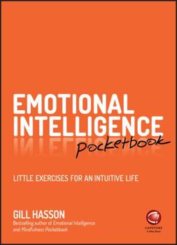 Paperback Emotional Intelligence Pocketbook: Little Exercises for an Intuitive Life Book