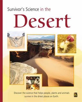 Hardcover In the Desert (Survivor's Science) Book
