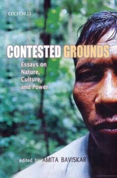 Hardcover Contested Grounds: Essays on Nature, Culture, and Power Book