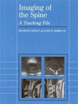 Hardcover Imaging of the Spine: A Teaching File Book