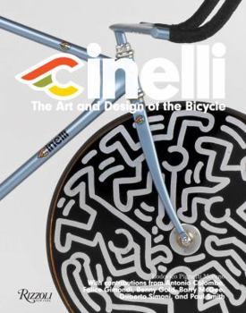 Hardcover Cinelli: The Art and Design of the Bicycle Book