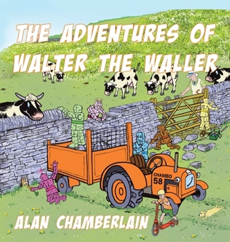 The Adventures of Walter the Waller