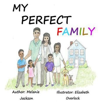 Paperback My Perfect Family Book
