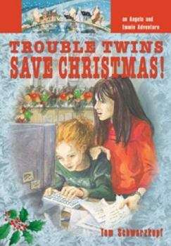 Paperback Trouble Twins Save Christmas Book