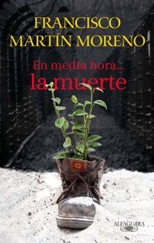 Paperback En Media Hora La Muerte / Death in Half an Hour [Spanish] Book