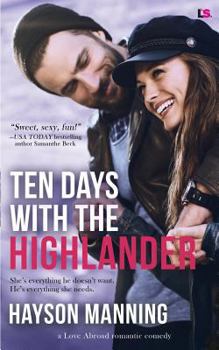 Ten Days with the Highlander - Book #1 of the Love Abroad
