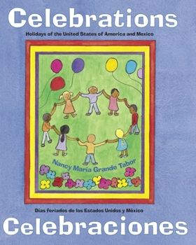 Paperback Celebraciones / Celebrations: Dias Feriados de Los Estados Unidos Y Mexico Book