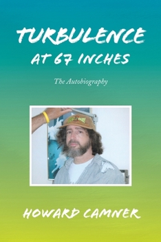 Paperback Turbulence at 67 Inches: The Autobiography Book