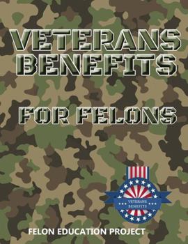 Veterans Benefits for Felons
