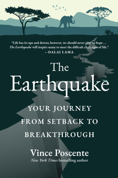 Hardcover The Earthquake: Your Journey from Setback to Breakthrough Book