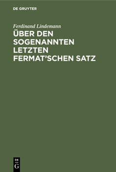 Hardcover Über Den Sogenannten Letzten Fermat'schen Satz [German] Book