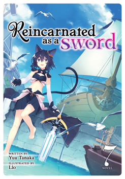 Paperback Reincarnated as a Sword (Light Novel) Vol. 7 Book