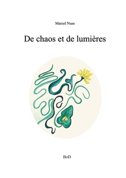Paperback De chaos et de lumière [French] Book