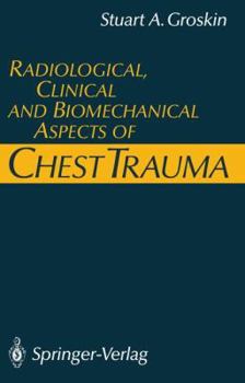 Paperback Radiological, Clinical and Biomechanical Aspects of Chest Trauma Book