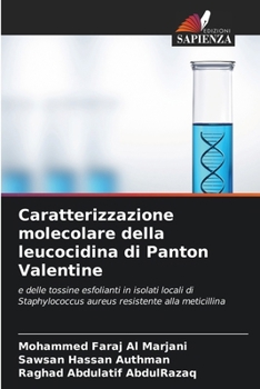 Paperback Caratterizzazione molecolare della leucocidina di Panton Valentine [Italian] Book