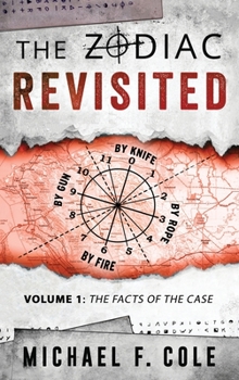 Hardcover The Zodiac Revisited: The Facts of the Case Book