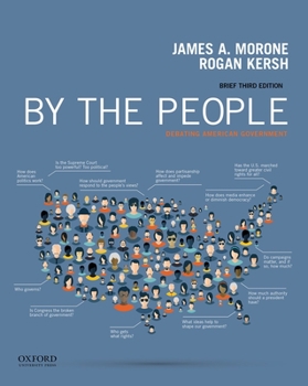 Paperback By the People: Debating American Government, Brief Edition Book
