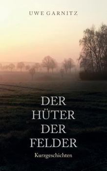 Paperback Der Hüter der Felder [German] Book