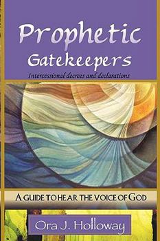 Paperback Prophetic Gatekeepers Book