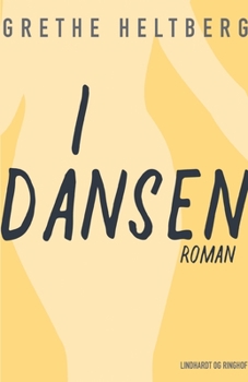 Paperback I dansen [Danish] Book
