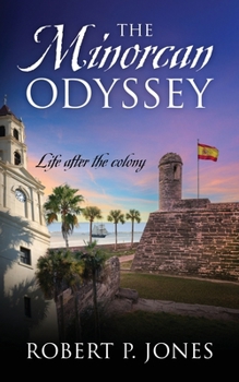 Paperback The Minorcan Odyssey: Life after the colony Book