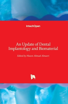 Hardcover An Update of Dental Implantology and Biomaterial Book