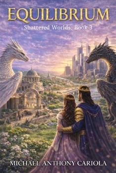 Paperback Equilibrium: Shattered Worlds: Book 3 Book
