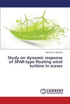 Paperback Study on Dynamic Response of Spar-Type Floating Wind Turbine in Waves Book