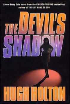 The Devil's Shadow (Larry Cole) - Book #8 of the Larry Cole