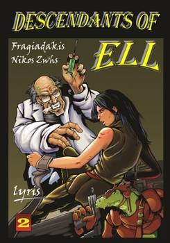 ELL, DESCENDANTS: THE SECRET OF THE ANDES